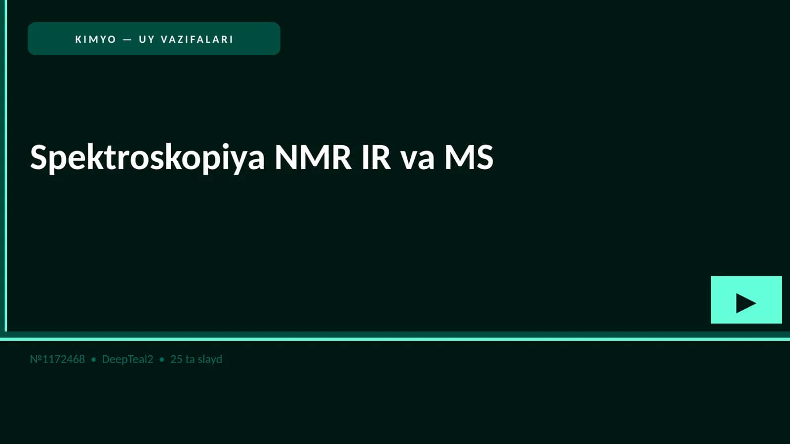 KIMYO — UY VAZIFALARI