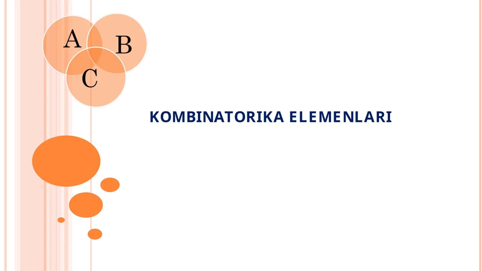 KOMBINATORIKA ELEMENLARI