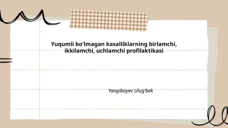 Yuqumli bo'lmagan kasalliklarning birlamchi, ikkilamchi, uchlamchi profilaktikasi