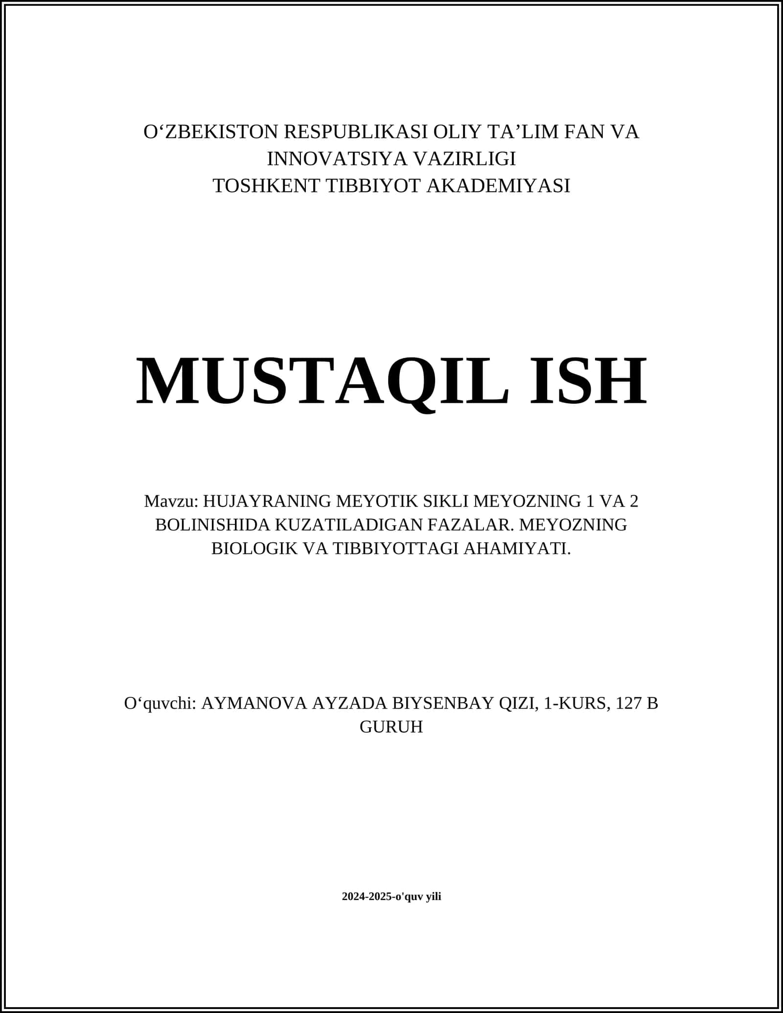 MEYOZNING MEYOTIK SIKLI MEYOZNING 1 VA 2 BOLINISHIDA KUZATILADIGAN FAZALAR. MEYOZNING BIOLOGIK VA TIBBIYOTTAGI AHAMIYATI