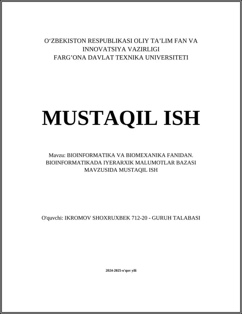 BIOINFORMATIKA VA BIOMEXANIKA FANIDAN