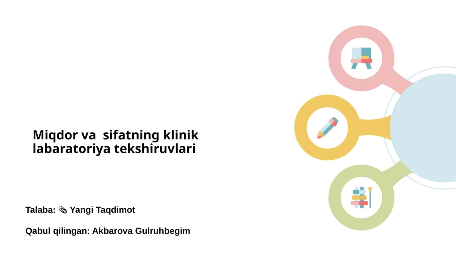 Miqdor va sifatning klinik labaratoriya tekshiruvlari