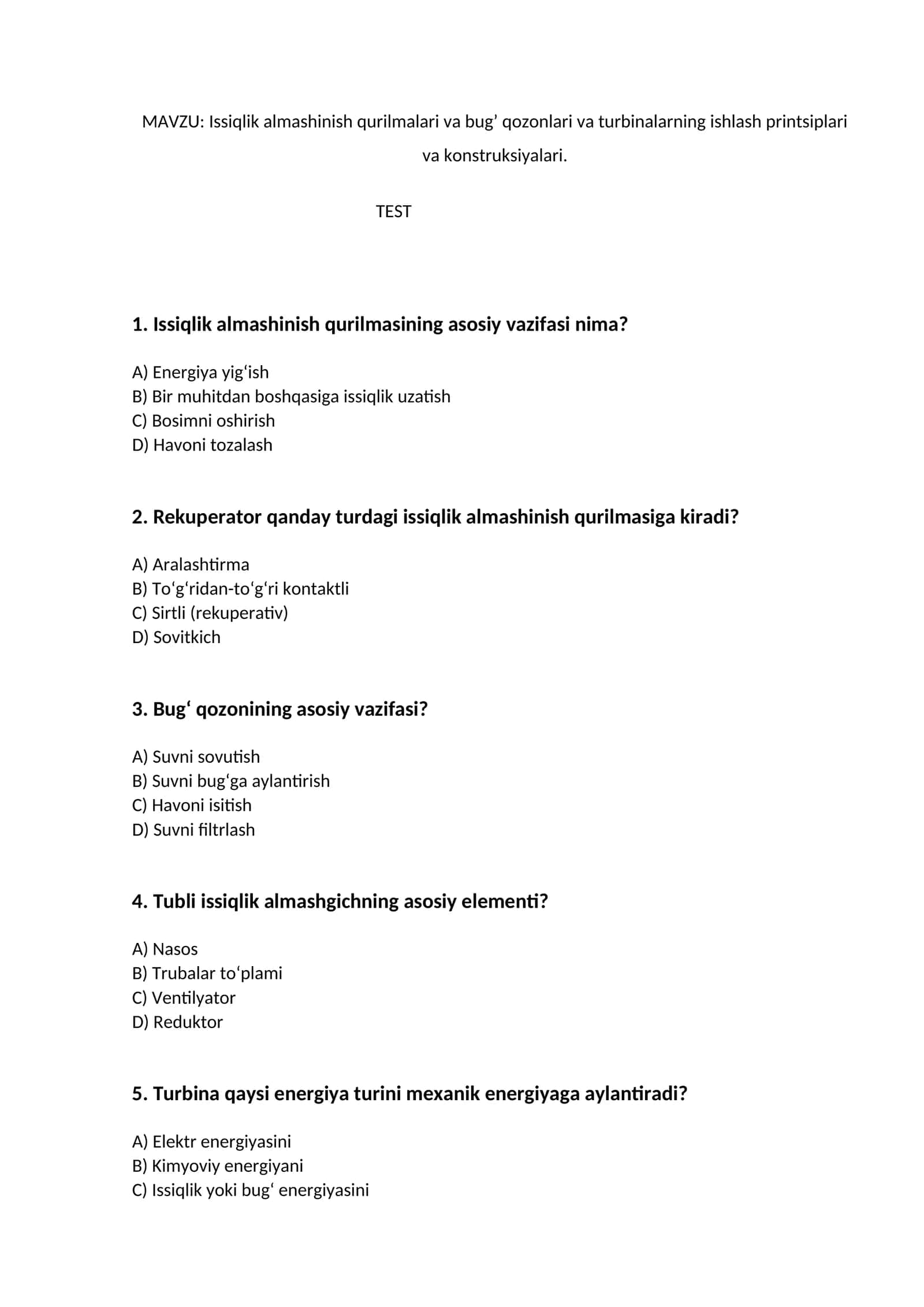 Issiqlik almashinish qurilmalari va bug’ qozonlari va turbinalarning ishlash printsiplari va konstruksiyalari