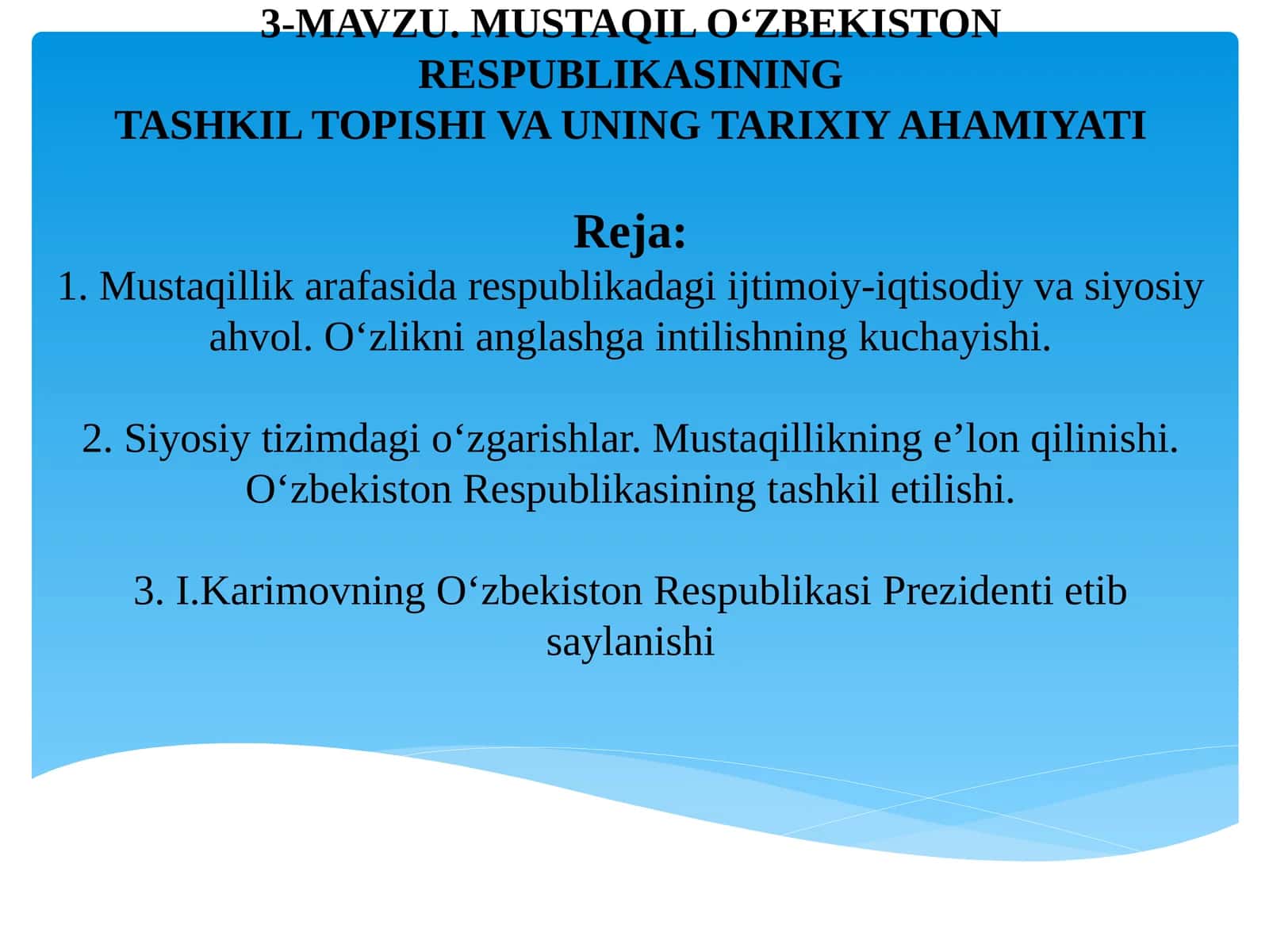 O‘zbekiston Respublikasining Tashkil Topishi va Uning Tarixiy Ahamiyati