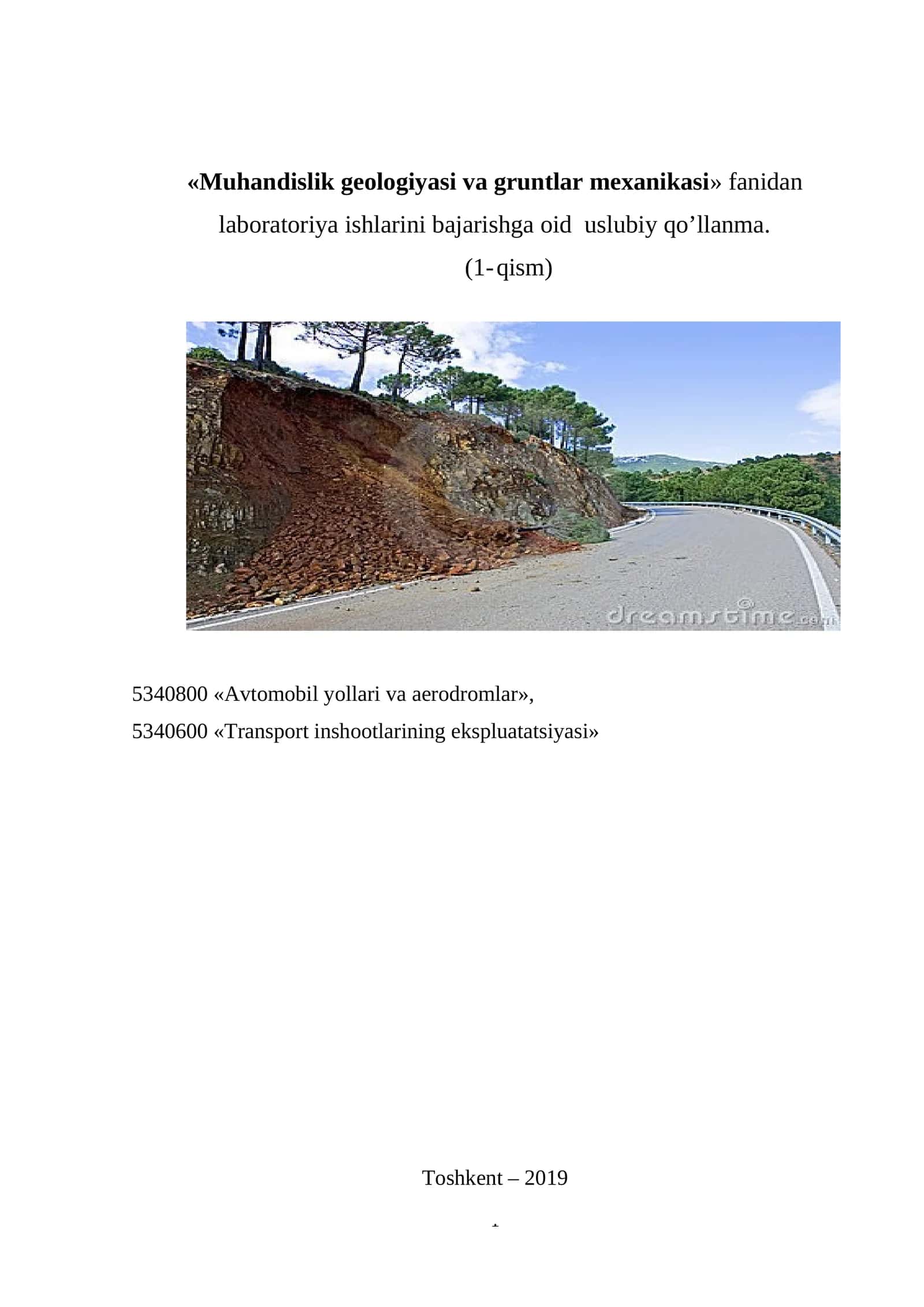 Muhandislik geologiyasi va gruntlar mexanikasi fani laboratoriya ishlarini bajarishga oid uslubiy qo’llanma