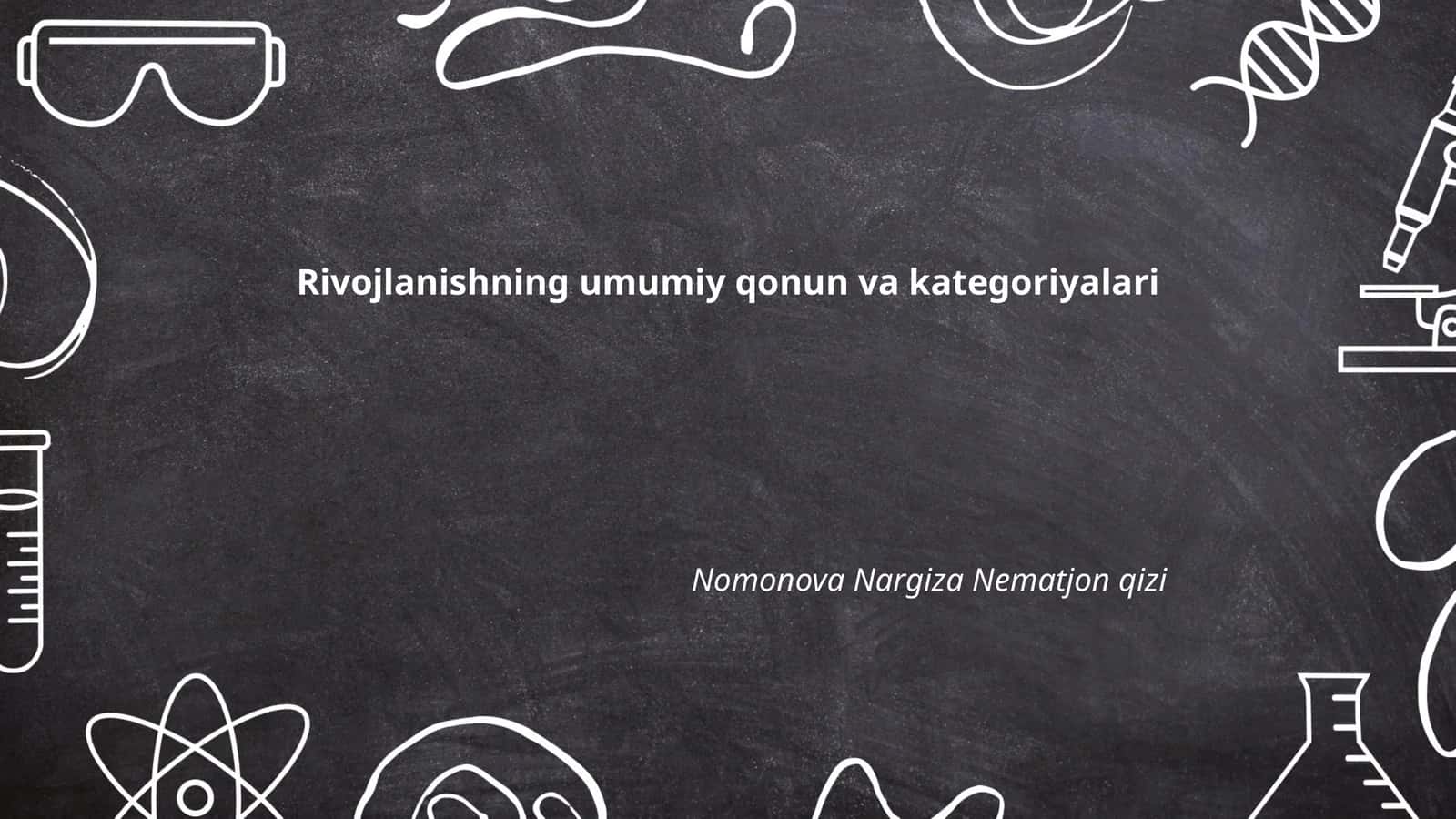 Rivojlanishning umumiy qonun va kategoriyalari