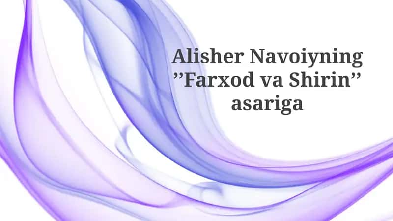 AlisherNavoiyningʼʼFarhodvaShirinʼʼasariga