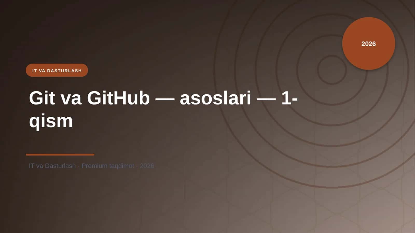 Git va GitHub — asoslari — 1-qism