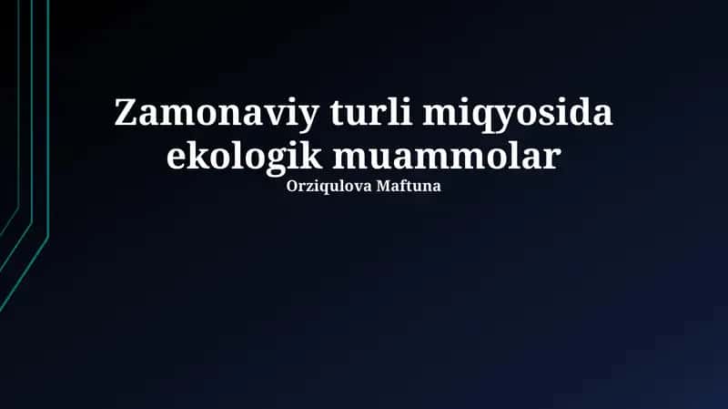 Urbanizatsiya va Ekologik Muammolar
