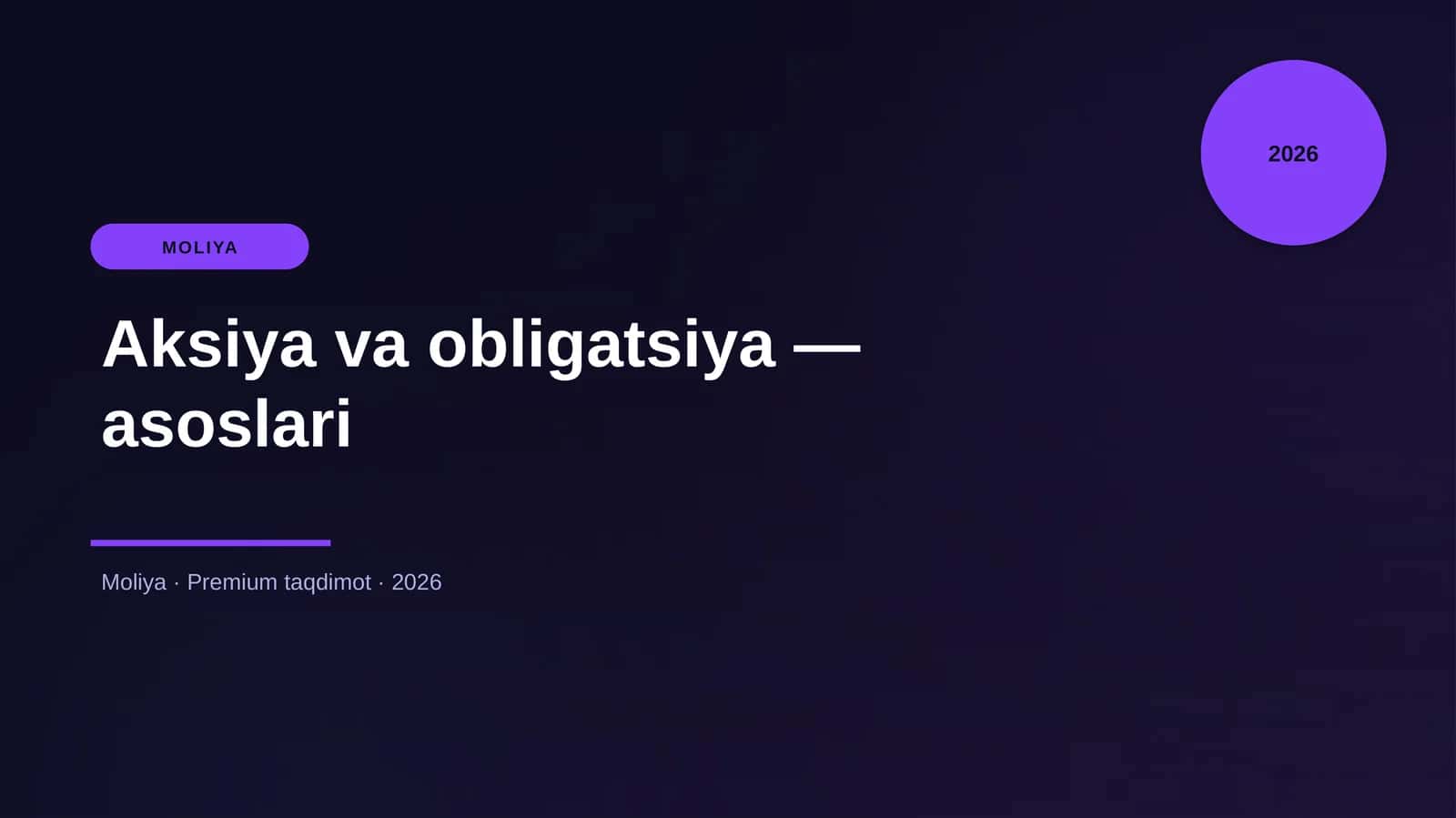 Aksiya va obligatsiya — asoslari