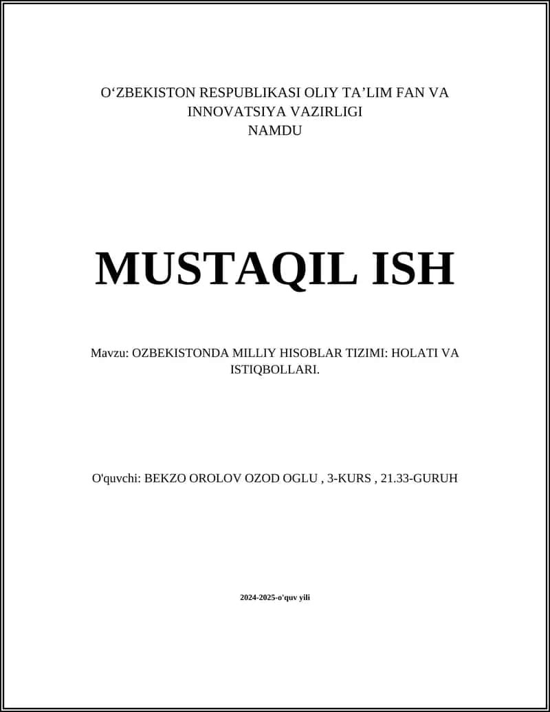 O‘ZBEKISTON RESPUBLIKASI OLIY TA’LIM FAN VA INNOVATSIYA VAZIRLIGI NAMDU MUSTAQIL ISH