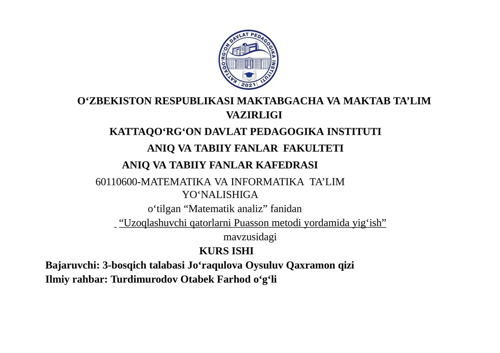 Matematika analizi fanidan Uzoqlashuvchi qatorlarni Puasson metodi yordamidayi g‘ish