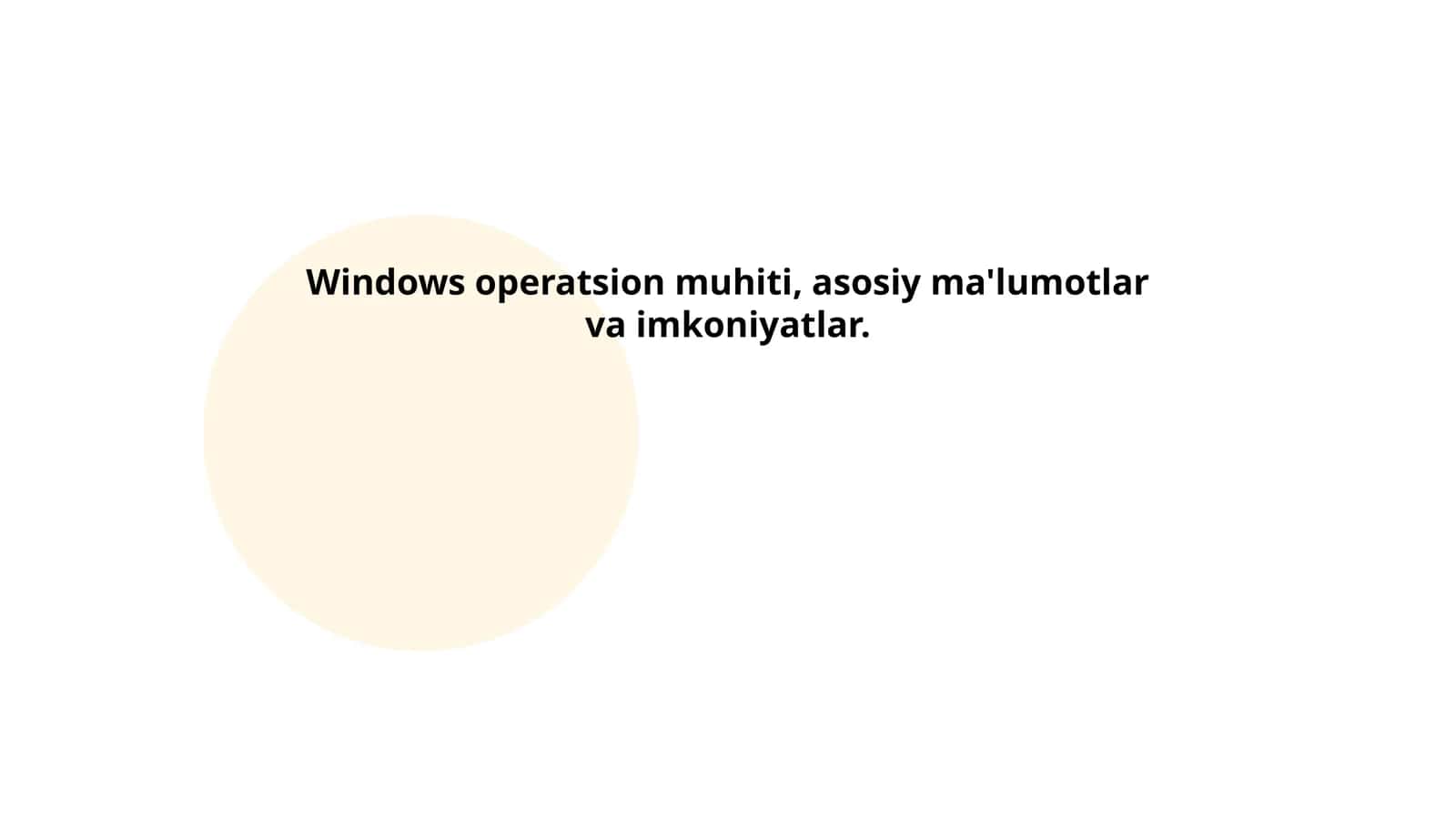 Windows operatsion muhiti, asosiy ma'lumotlar va imkoniyatlar