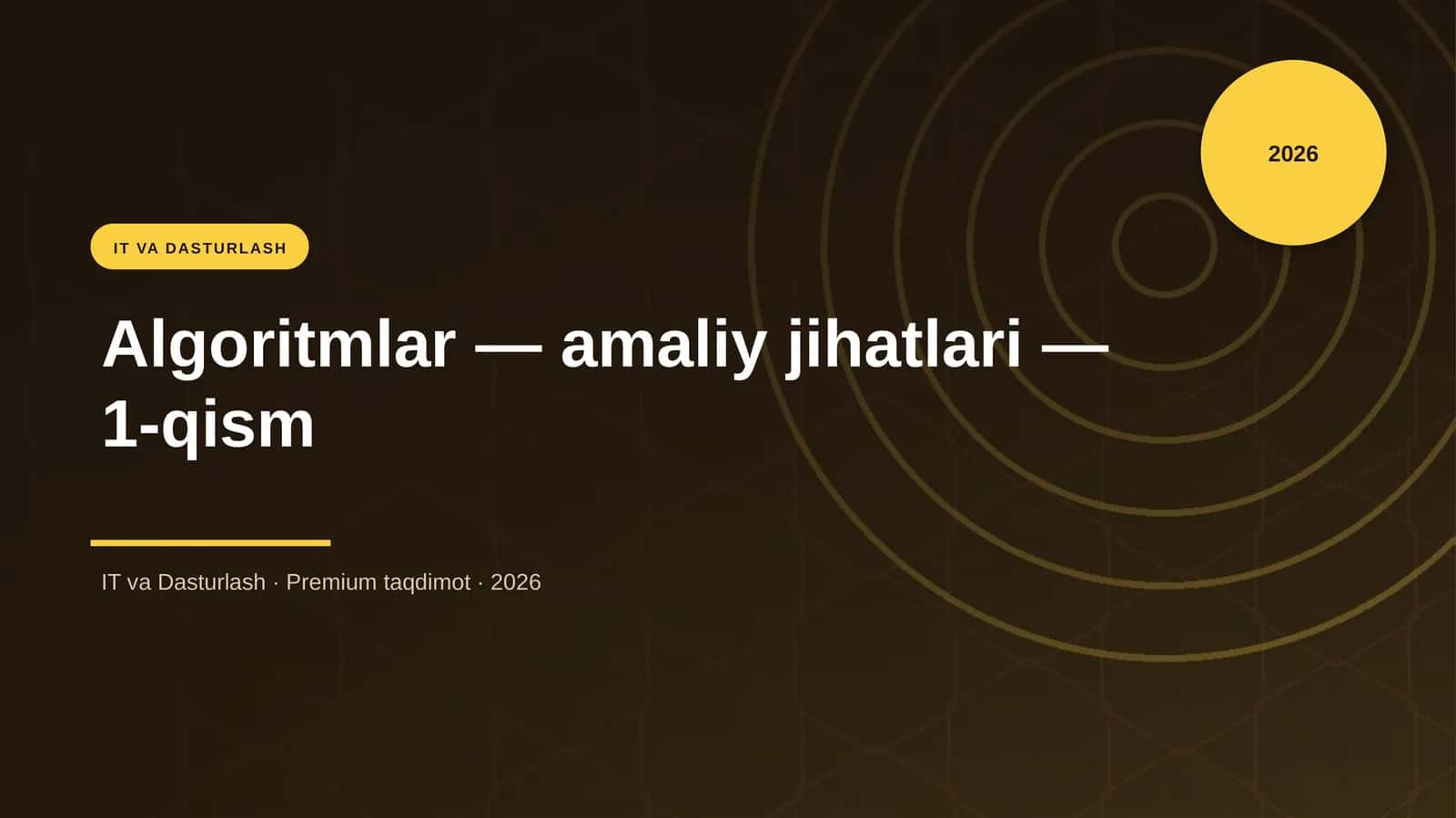 Algoritmlar — amaliy jihatlari — 1-qism