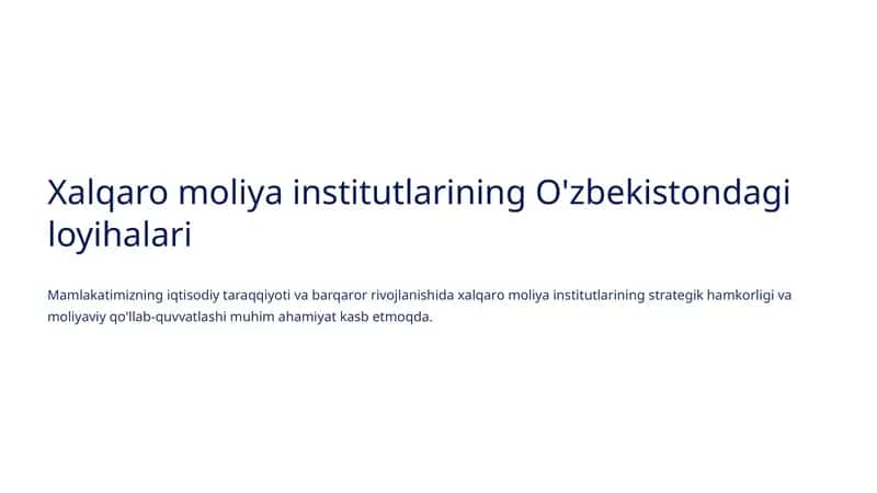 Xalqaro moliya institutlarining O'zbekistondagi loyihalari