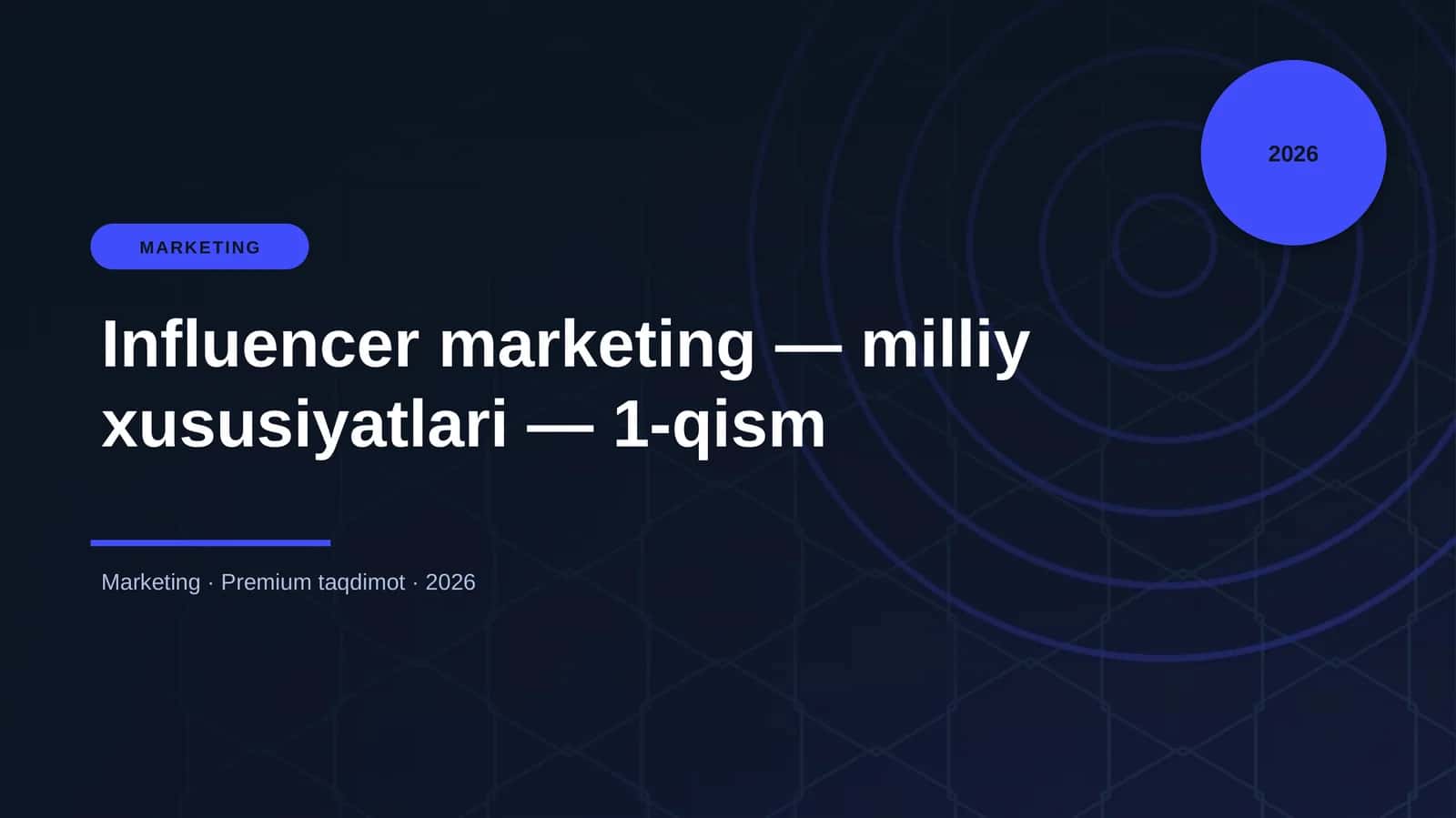 Influencer marketing — milliy xususiyatlari — 1-qism