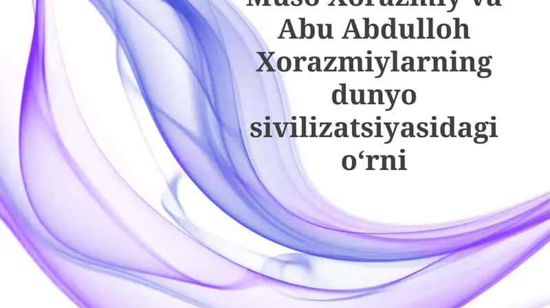 Al-Xorazmiyning zamonaviy kompyuterlashtirishga ta'siri