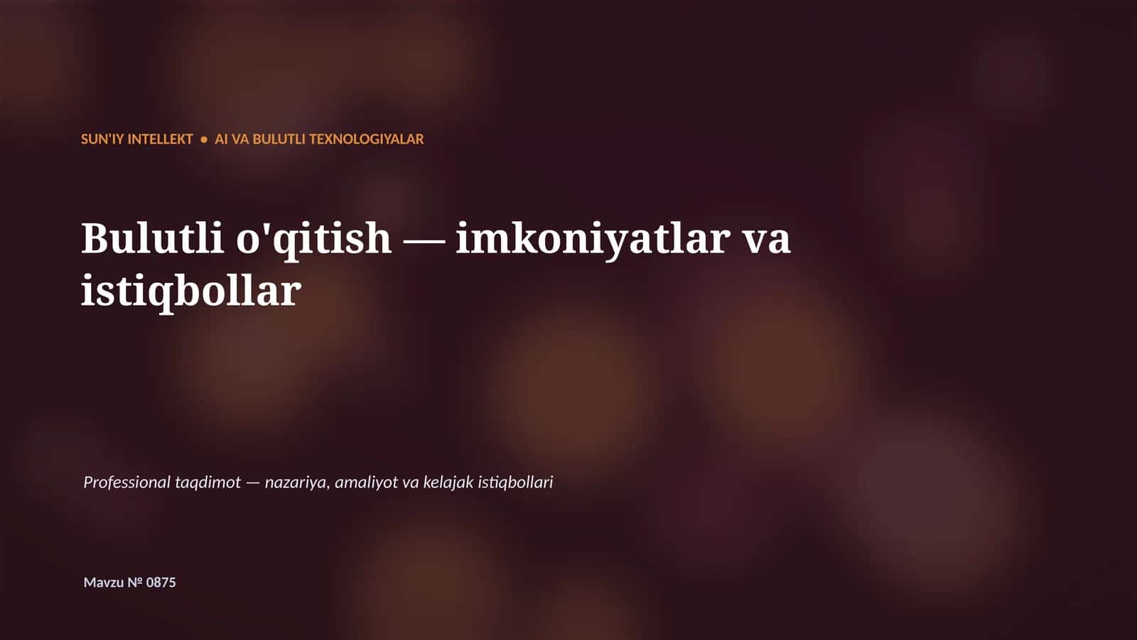 Bulutli o'qitish — imkoniyatlar va istiqbollar