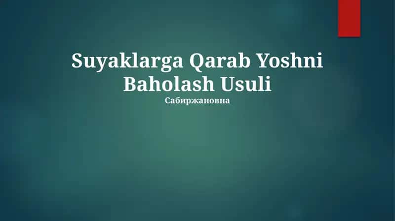 Suyaklarga Qarab Yoshni Baholash Usuli