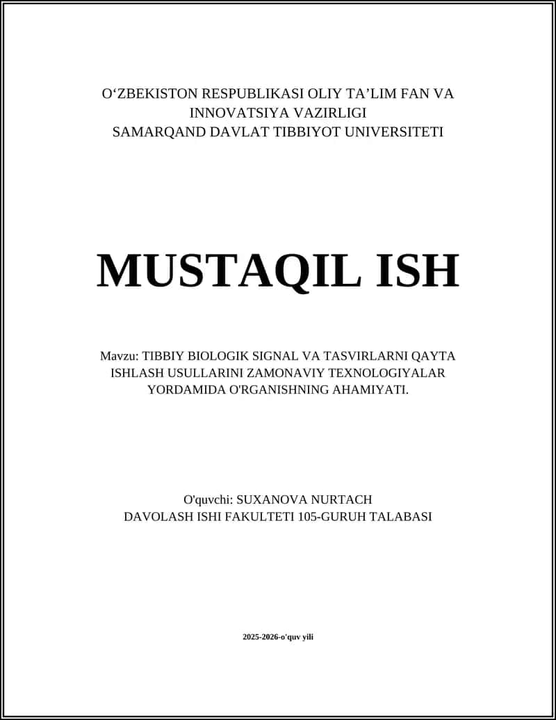 Tibbiy Biologik Signal Va Tasvirlarni Qayta Ishlash Usullari