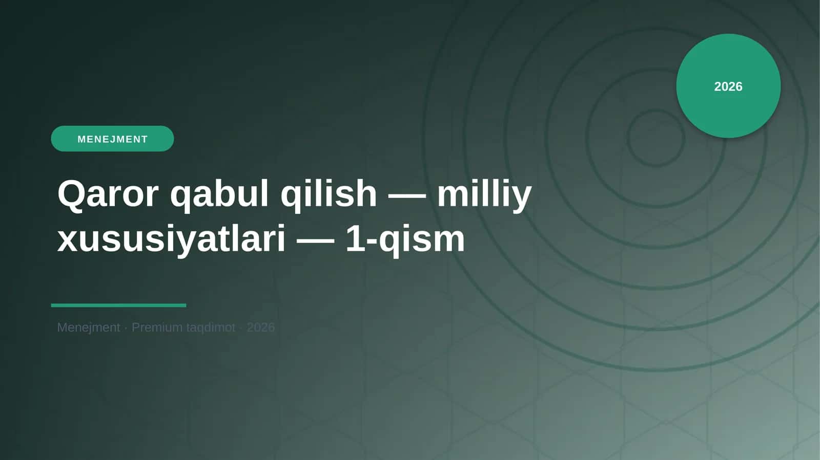 Qaror qabul qilish — milliy xususiyatlari — 1-qism