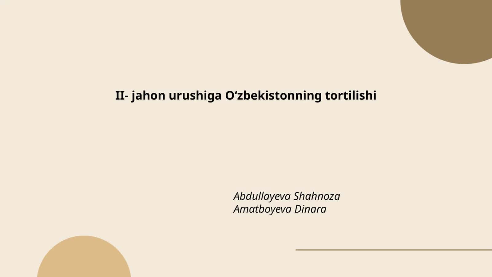 II- jahon urushiga Oʻzbekistonning tortilishi