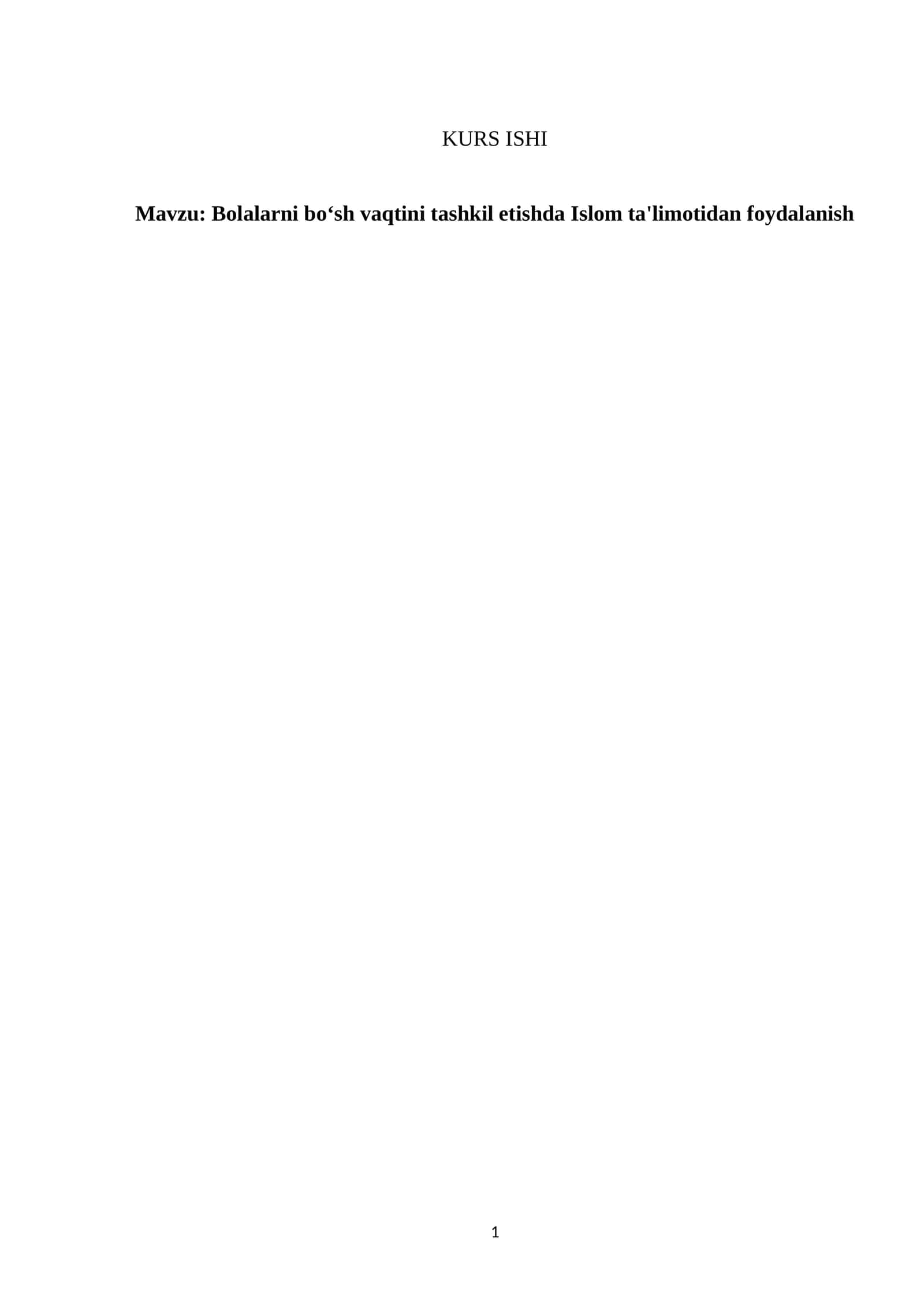 Bolalarni boʻsh vaqtini tashkil etishda Islom ta'limotidan foydalanish