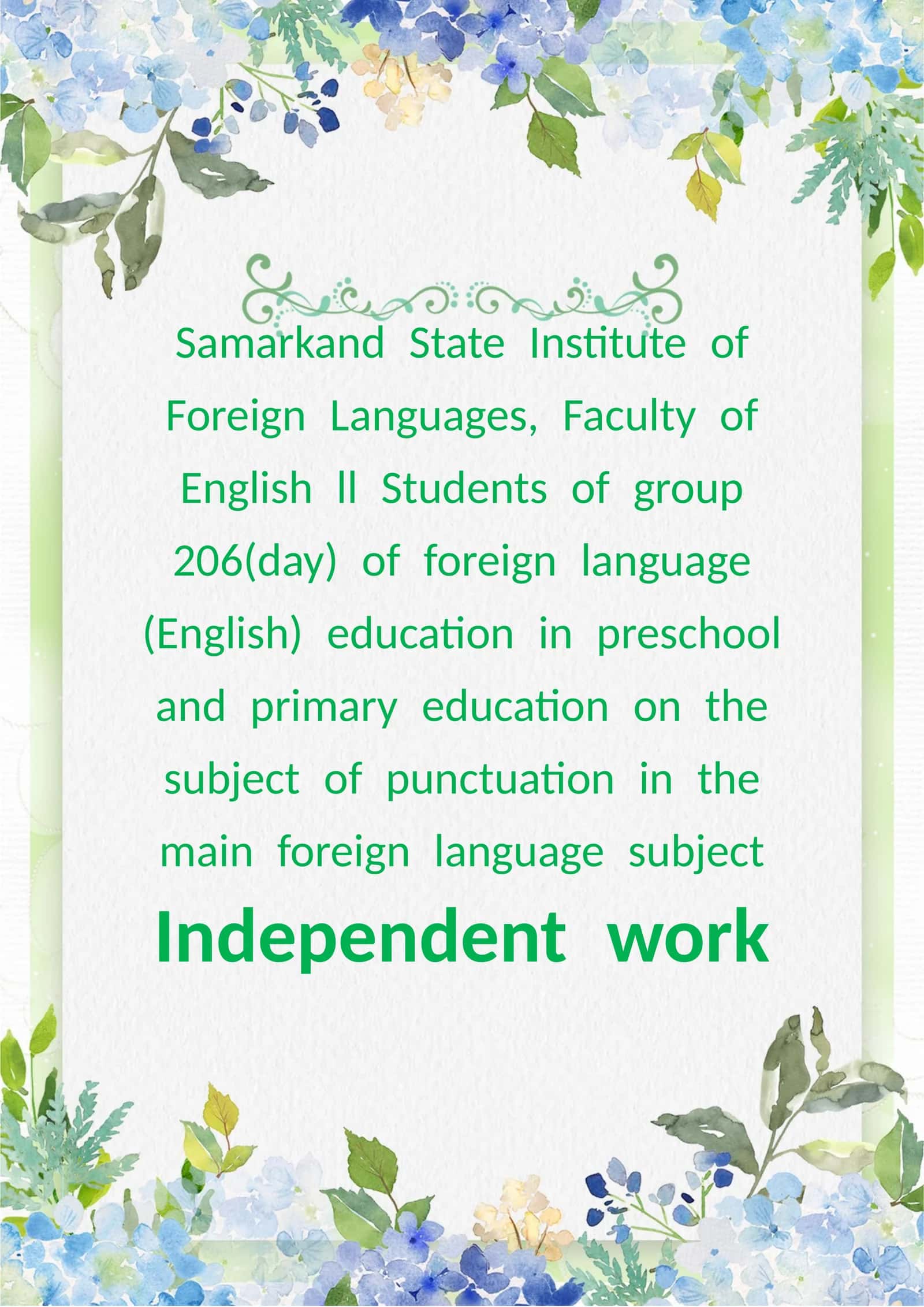 Independent work