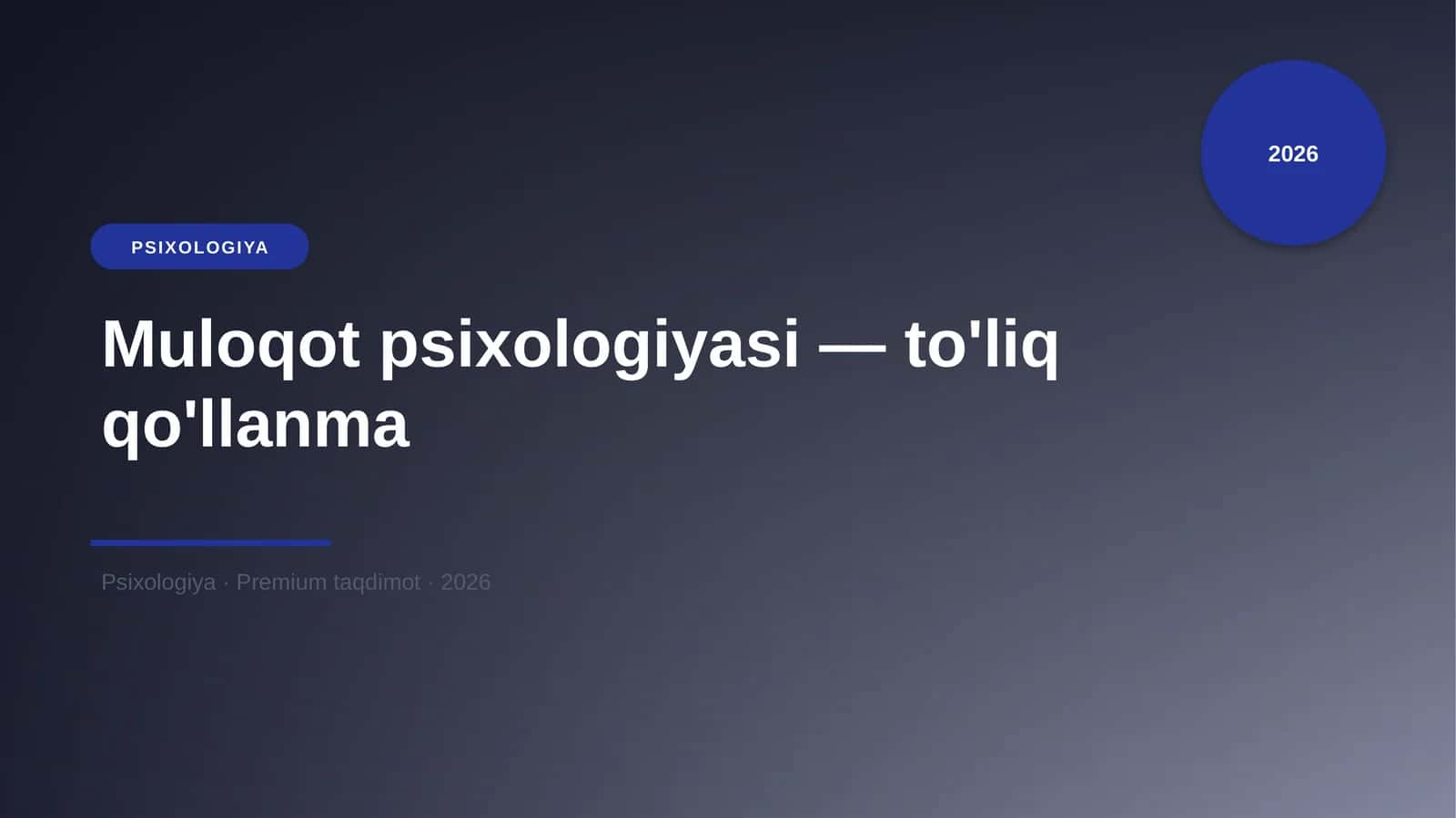 Muloqot psixologiyasi — to'liq qo'llanma