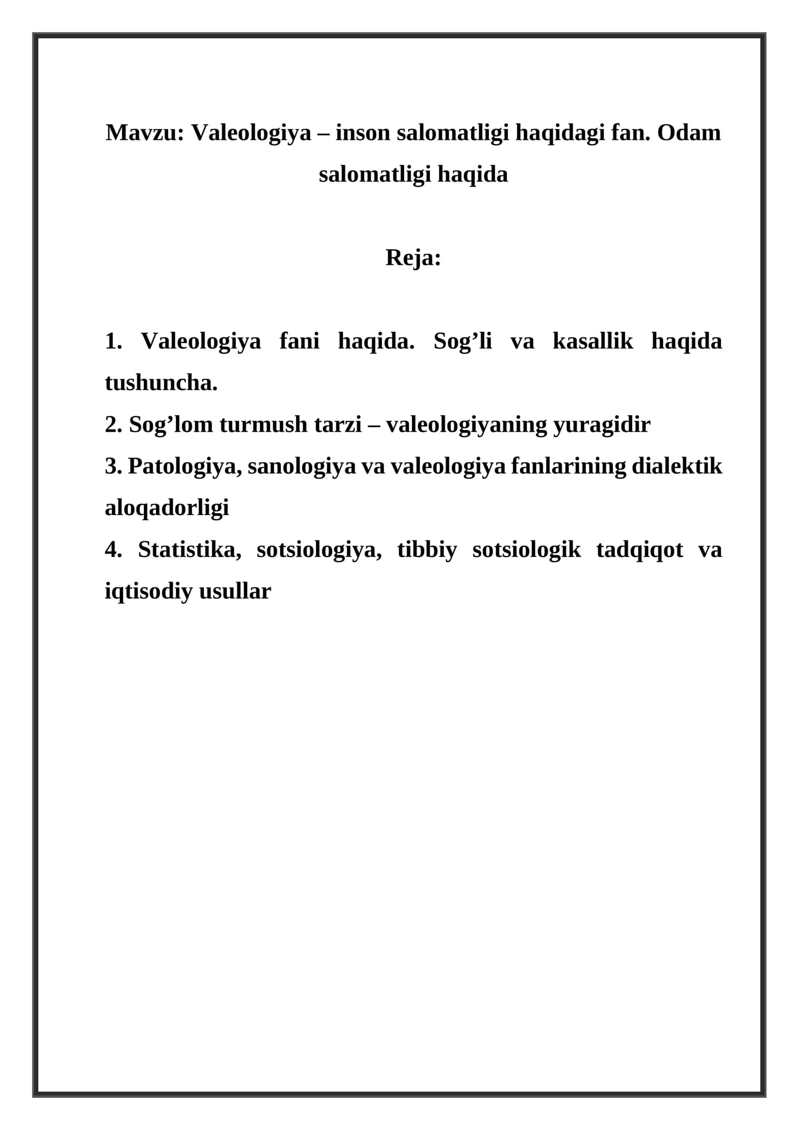 Valeologiya – inson salomatligi haqidagi fan. Odam salomatligi haqida