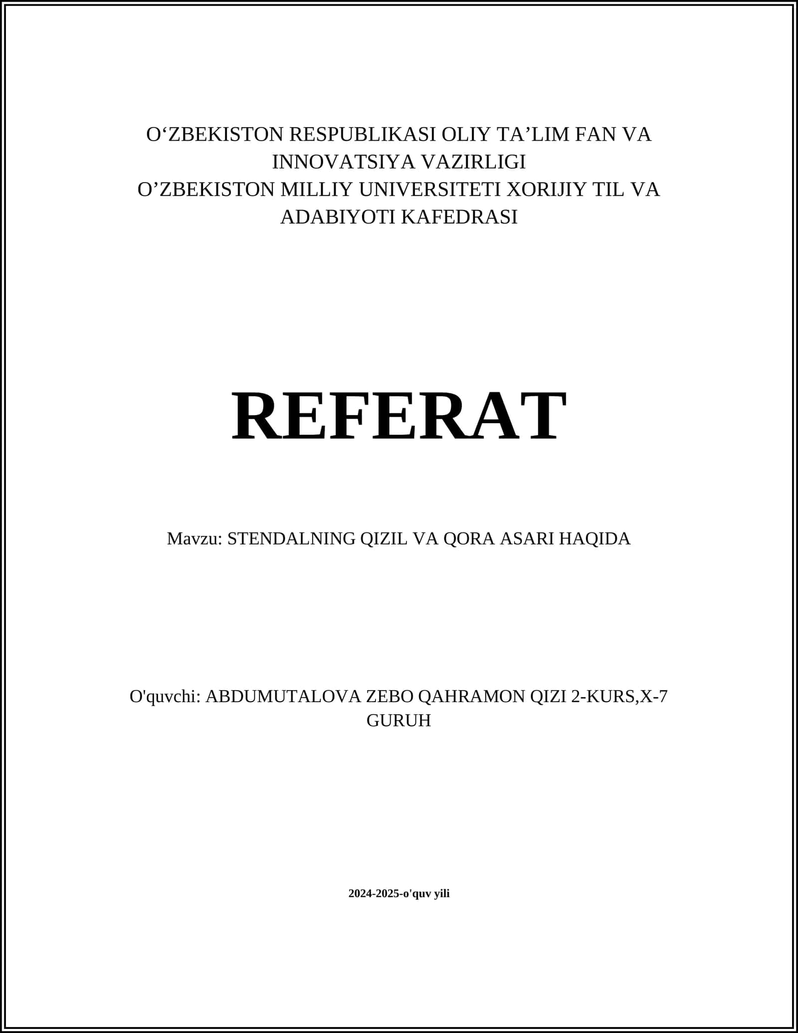 STENDALNING QIZIL VA QORA ASARI HAQIDA