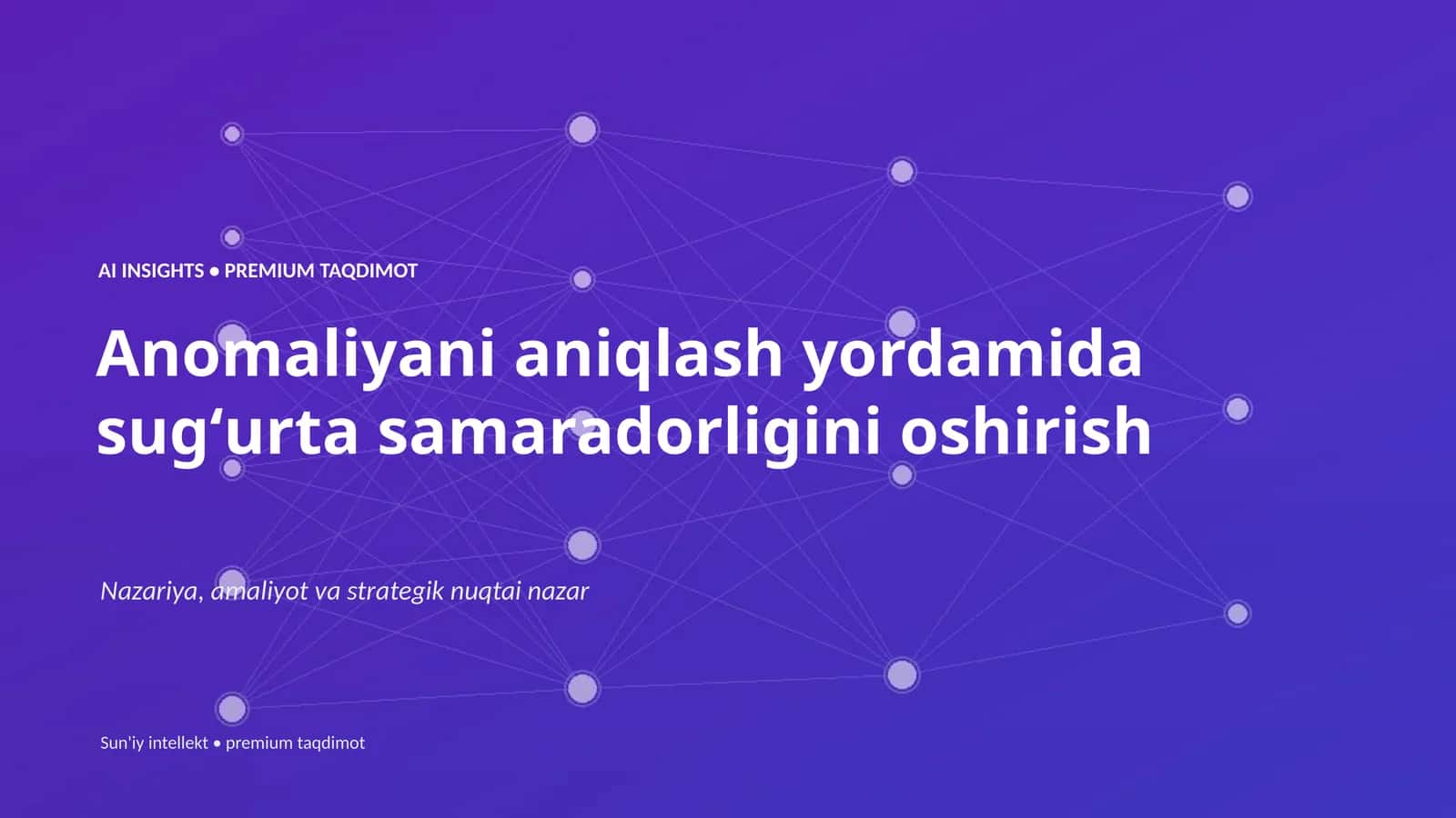 Anomaliyani aniqlash yordamida sugʻurta samaradorligini oshirish