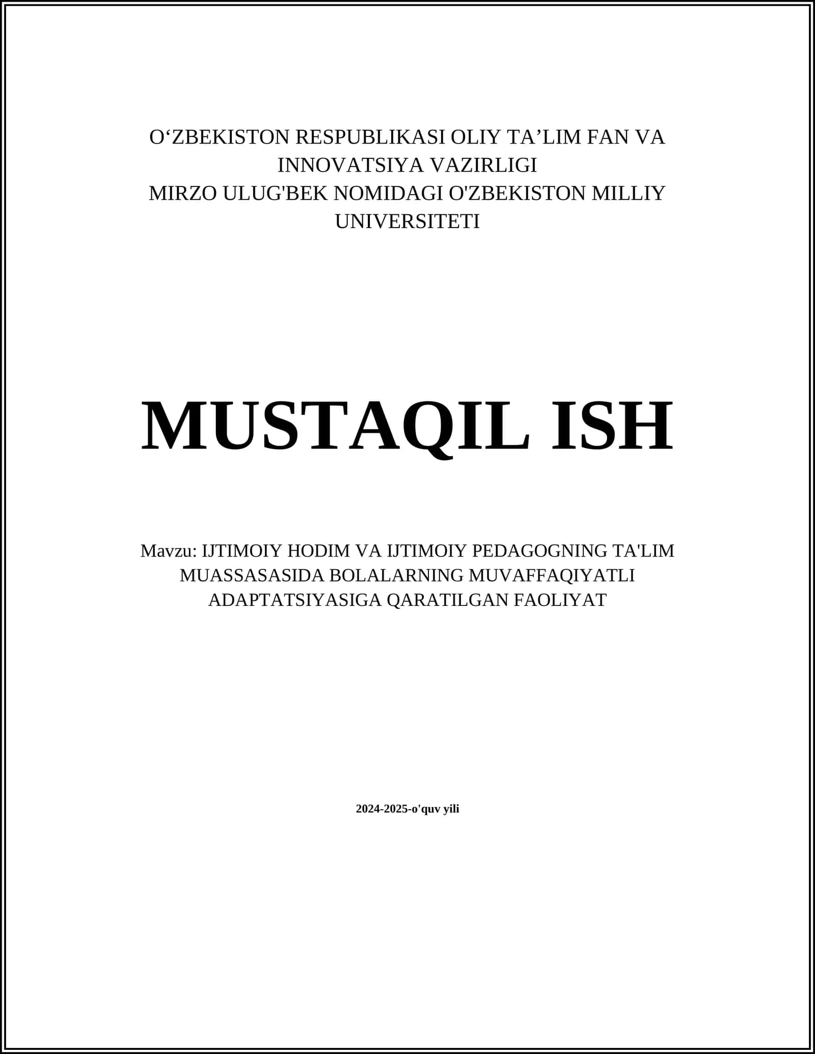 IJTIMOIY HODIM VA IJTIMOIY PEDAGOGNING TA'LIM MUASSASASIDA BOLALARNING MUVAFFAQIYATLI ADAPTATSIYASIGA QARATILGAN FAOLIYAT