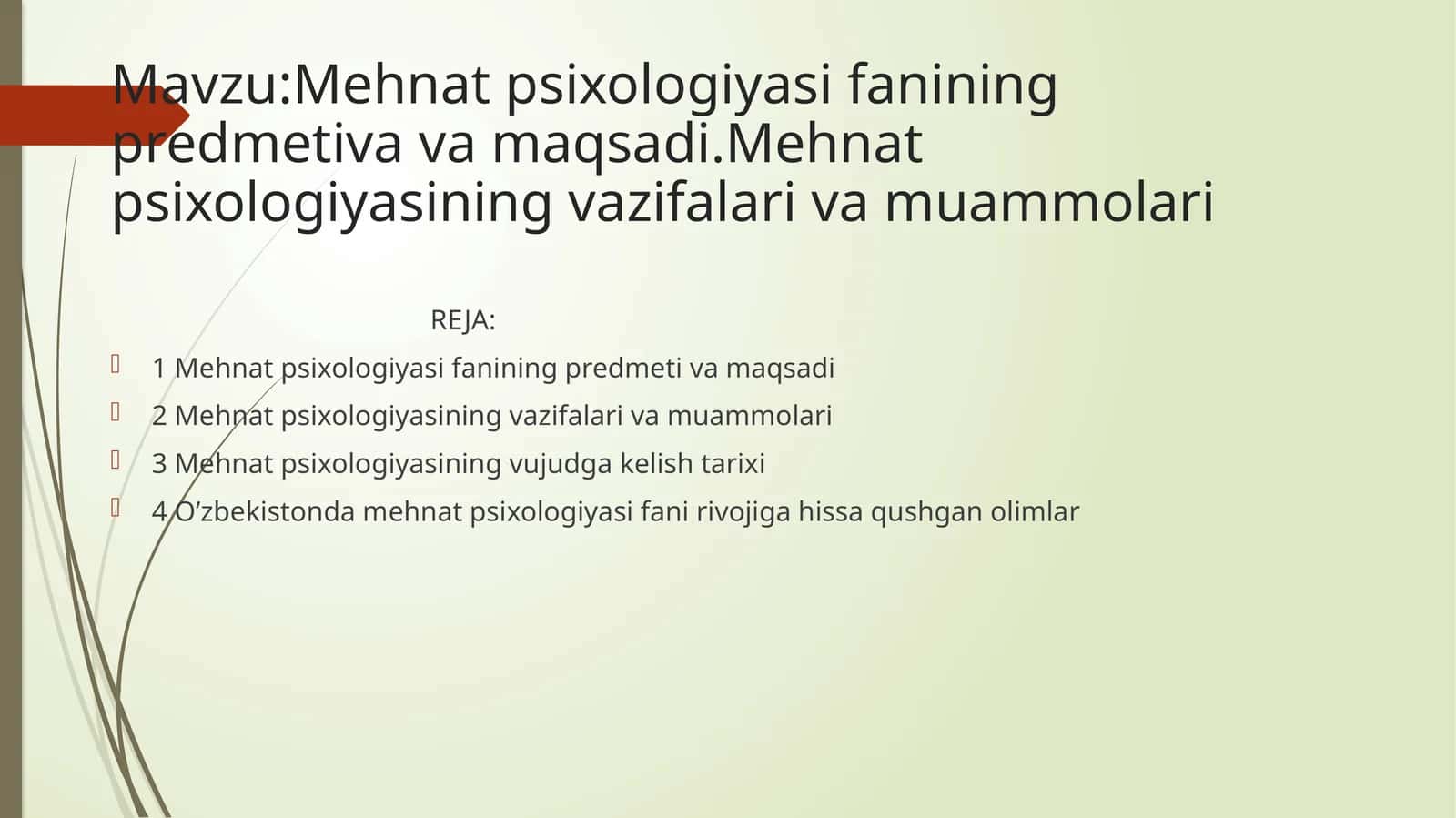 Mehnat psixologiyasi fanining predmeti va maqsadi