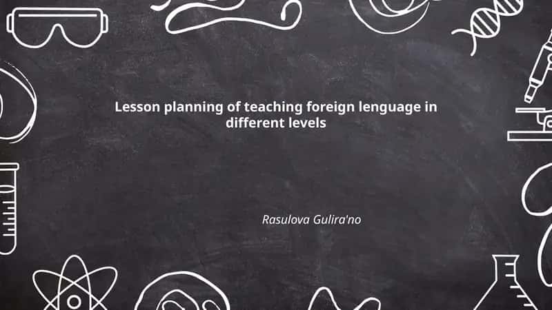 Lesson planning of teaching foreign lenguage in different levels