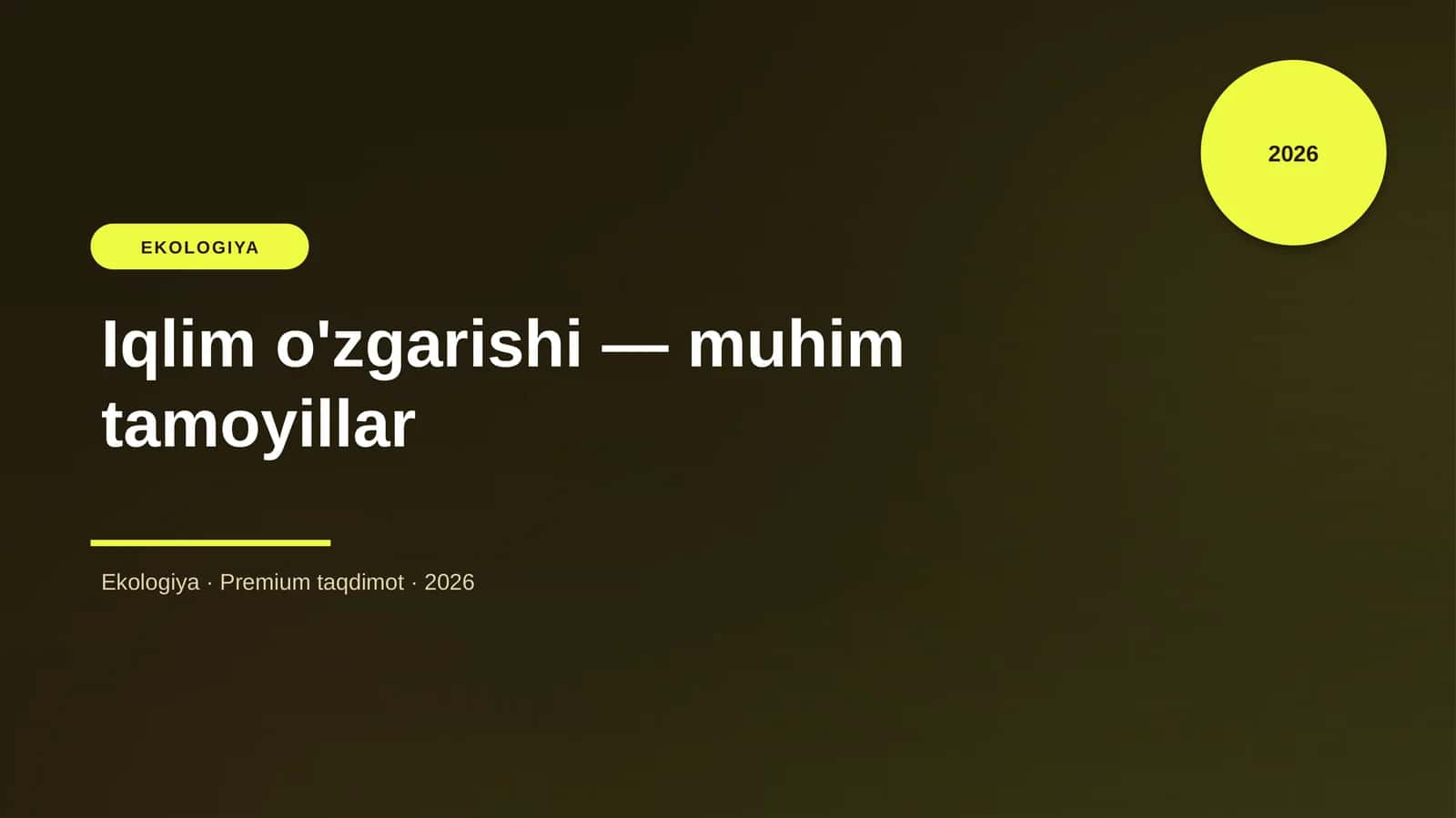 Iqlim o'zgarishi — muhim tamoyillar