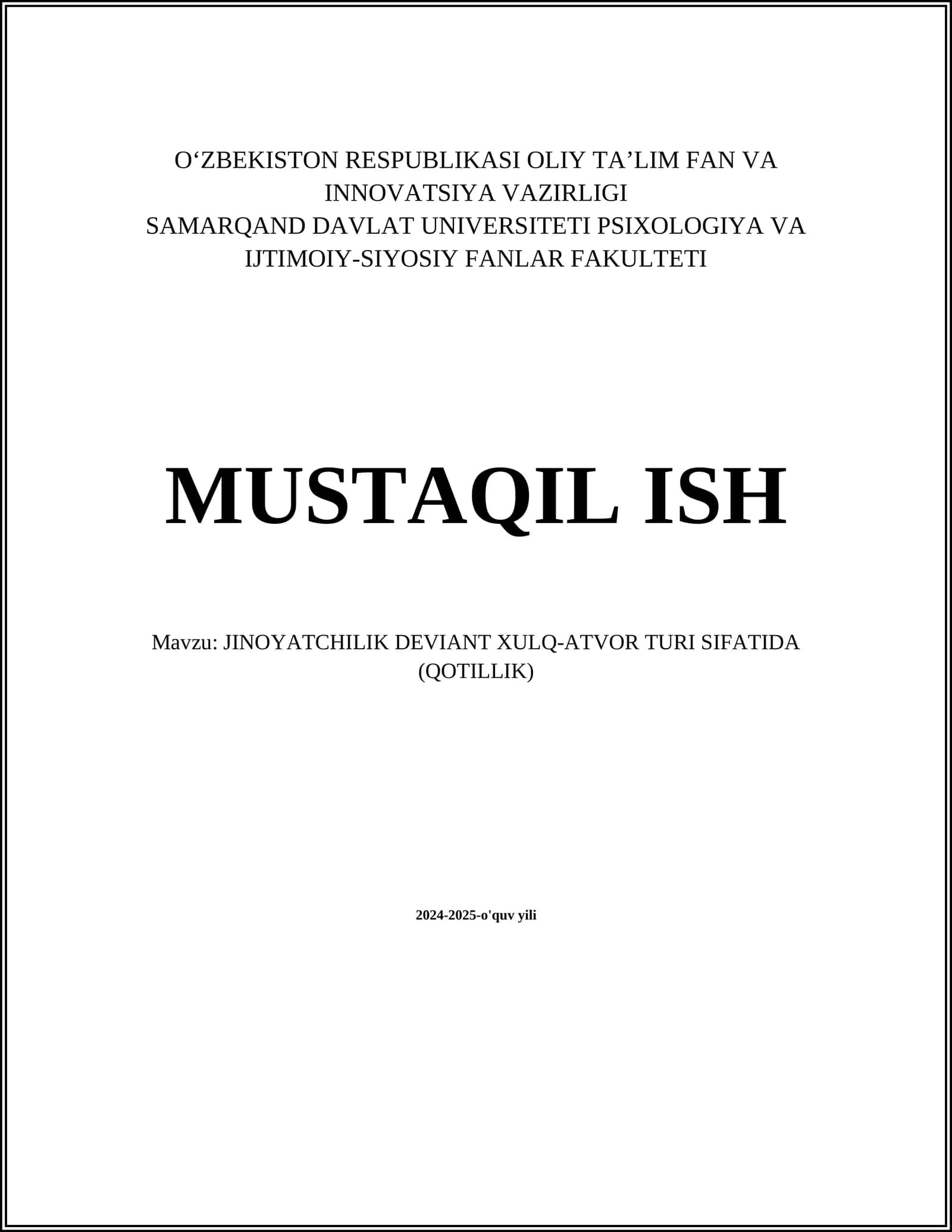 JINOYATCHILIK DEVIANT XULQ-ATVOR TURI SIFATIDA (QOTILLIK)