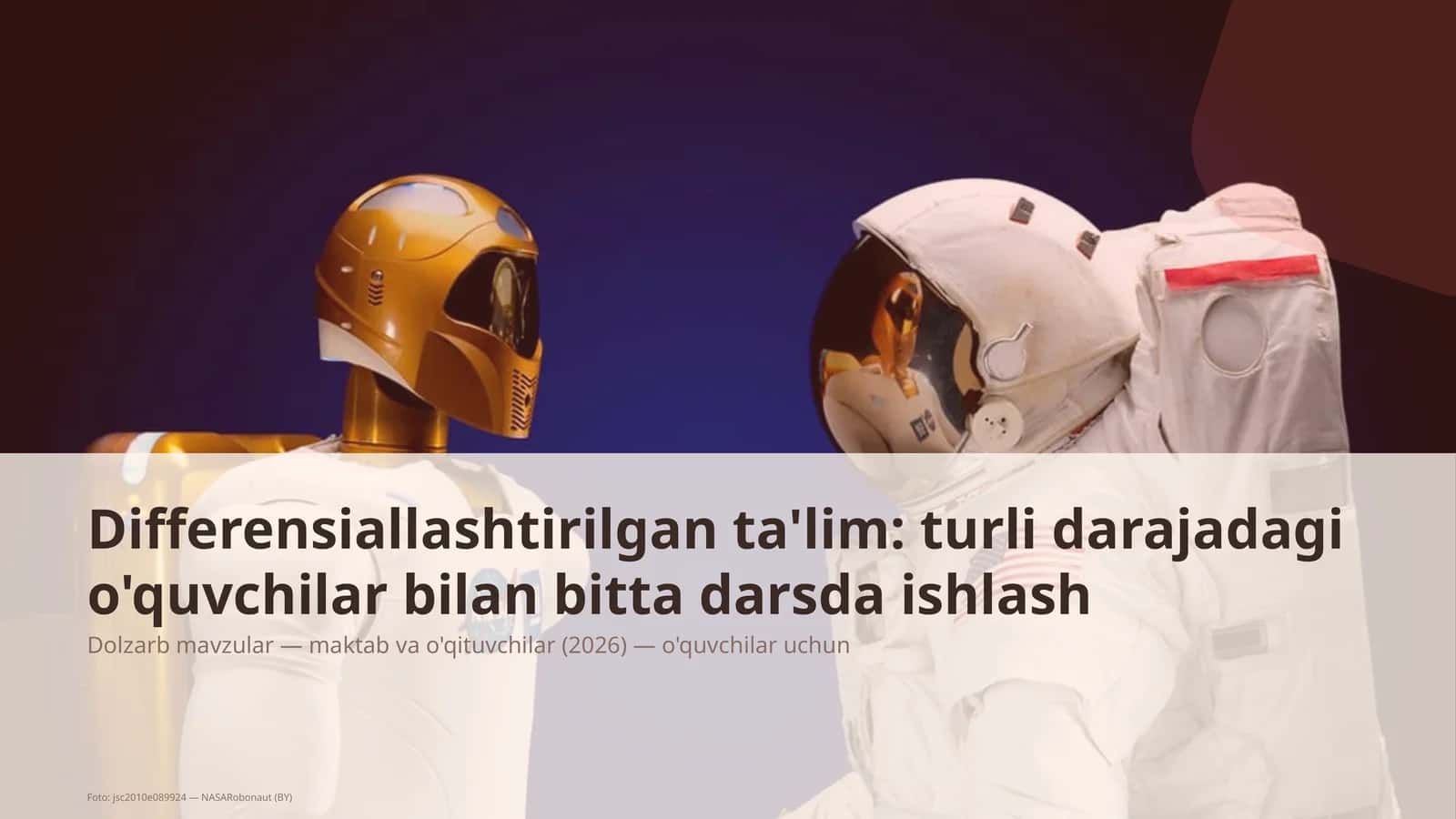Differensiallashtirilgan ta'lim: turli darajadagi o'quvchilar bilan bitta darsda ishlash