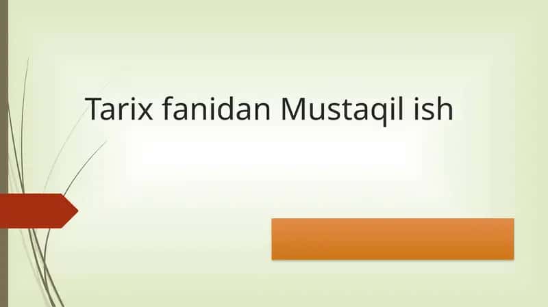 Tarix fanidan Mustaqil taʼlim