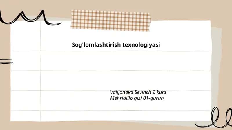 Sog'lomlashtirish texnologiyasi