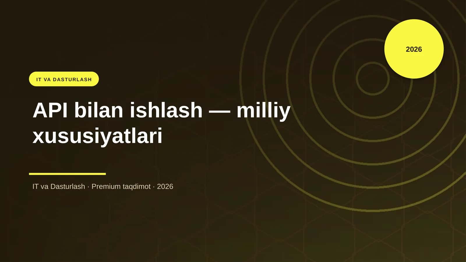 API bilan ishlash — milliy xususiyatlari