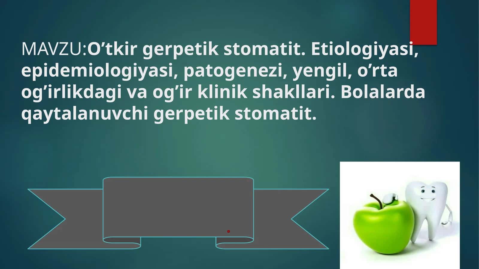 O’tkir gerpetik stomatit. Etiologiyasi, epidemiologiyasi, patogenezi, yengil, o’rta og’irlikdagi va og’ir klinik shakllari. Bolalarda qaytalanuvchi gerpetik stomatit