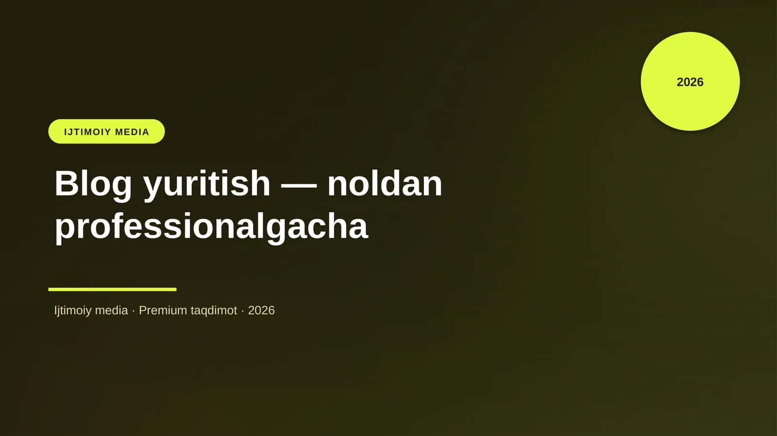 Blog yuritish — noldan professionalgacha