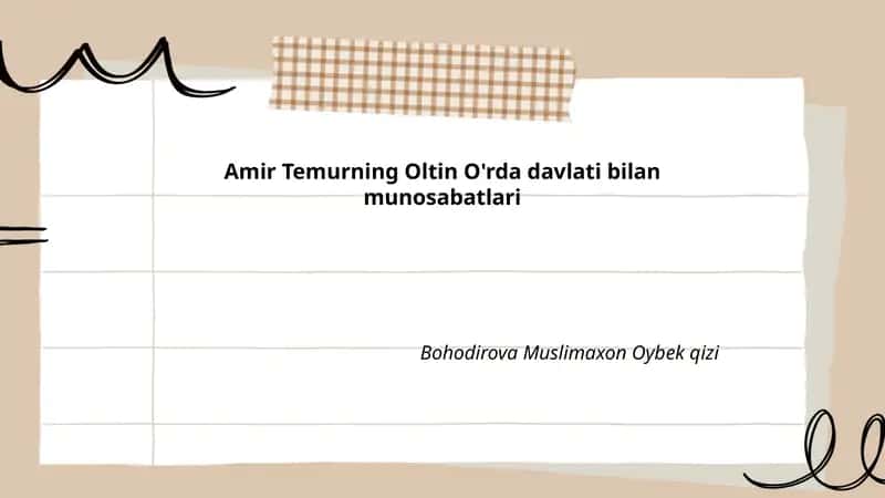 Amir Temurning Oltin O'rda davlati bilan munosabatlari