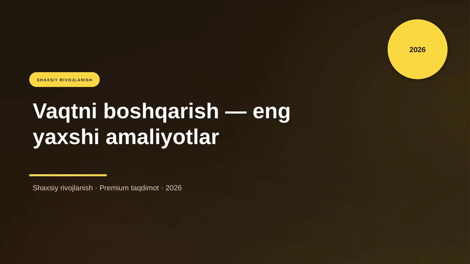 Vaqtni boshqarish — eng yaxshi amaliyotlar
