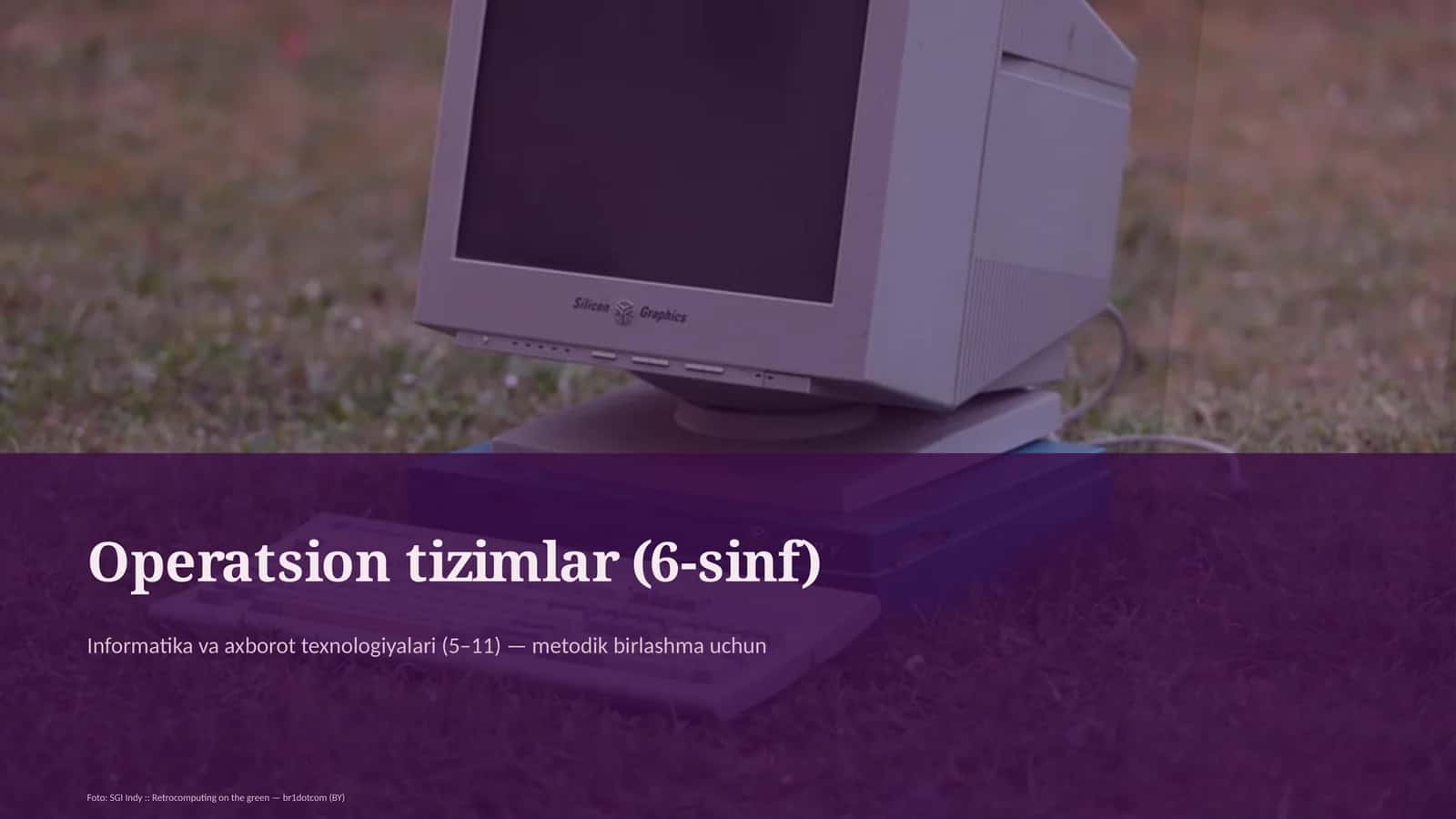 Operatsion tizimlar (6-sinf)