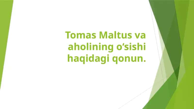 Tomas Maltusning o‘sishi haqida qonun