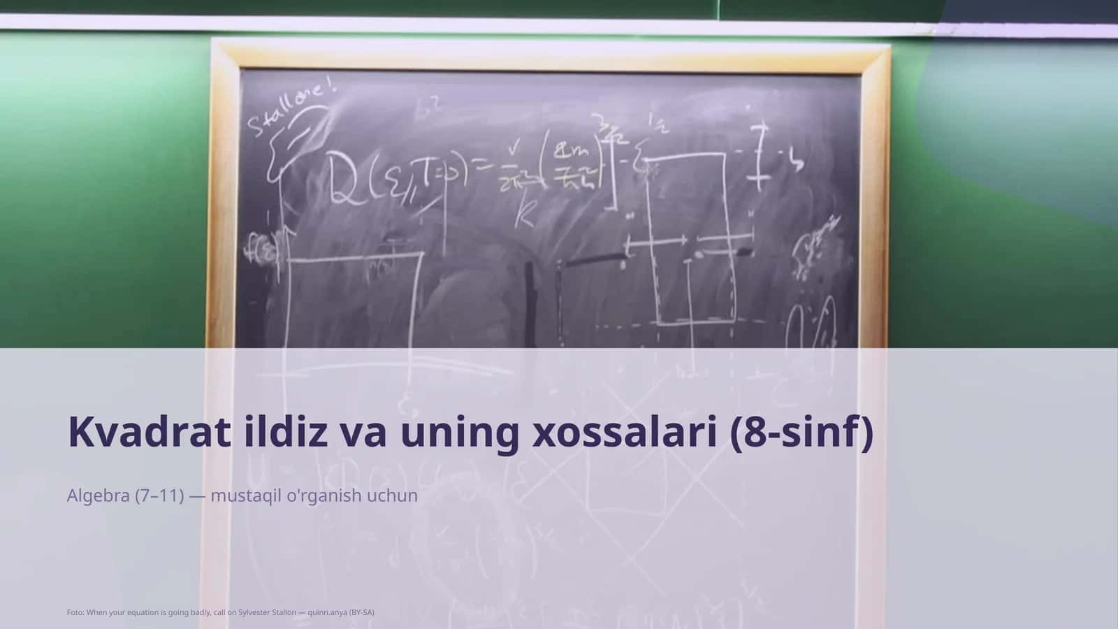 Kvadrat ildiz va uning xossalari (8-sinf)