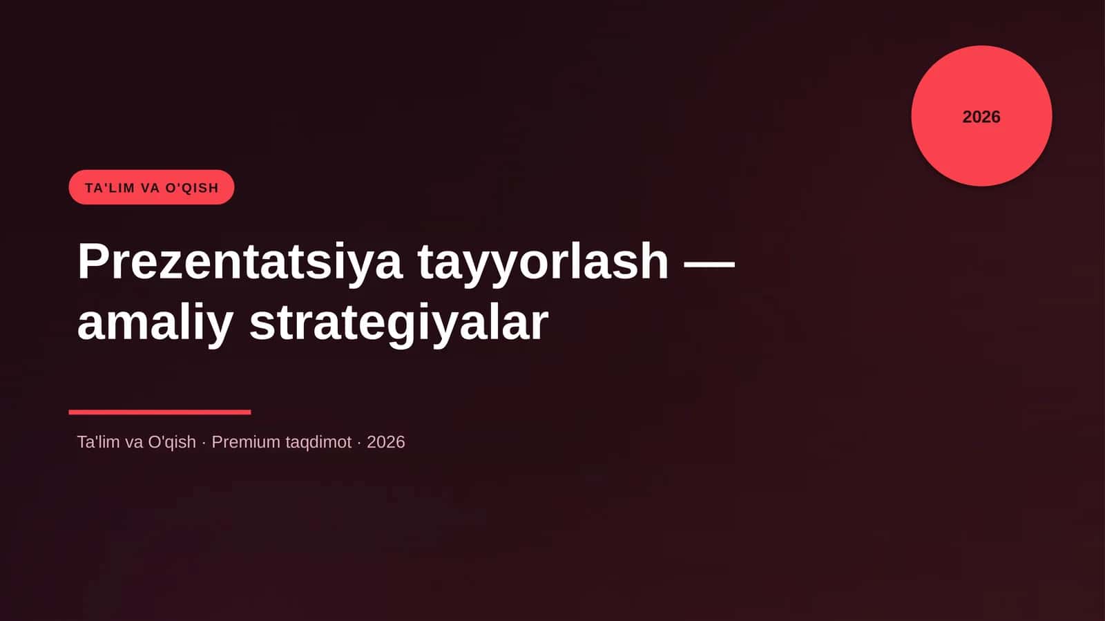 Prezentatsiya tayyorlash — amaliy strategiyalar