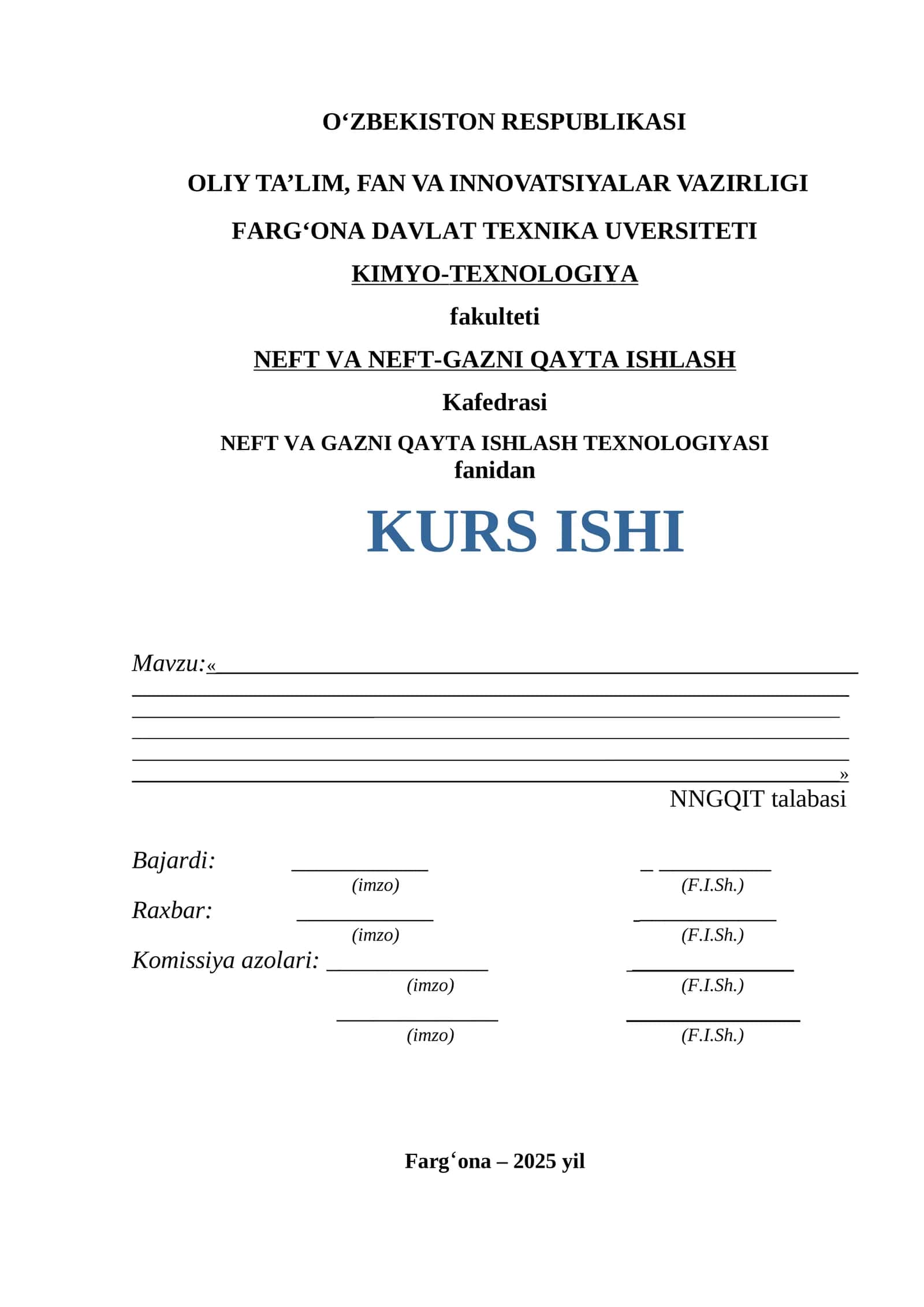NEFT VA GAZNI QAYTA ISHLASH TEXNOLOGIYASI fanidan KURS ISHI